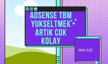 2 yıllık Tecrübe ile Adsense TBM yükseltme