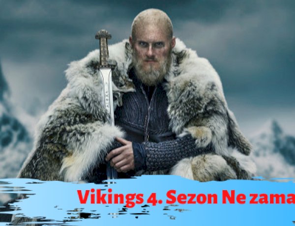 Vikings 7. Sezon ne zaman yayınlanacak ? 6. Sezonda  neler oldu ?